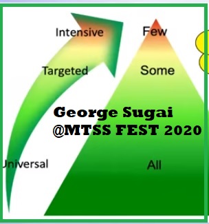 Virtual MTSS Fest 2020 - George Sugai Keynote